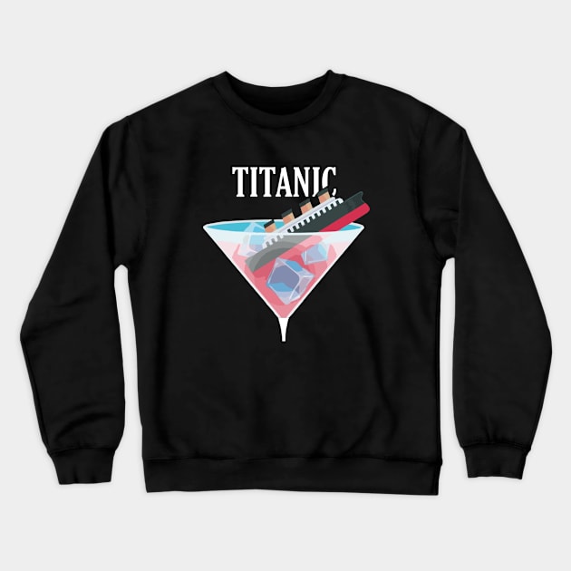 Titanic Desing Crewneck Sweatshirt by SGcreative